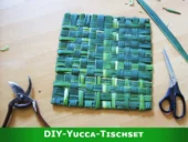 Ein selbstgebasteltes Tischset aus den Blättern der Yucca.